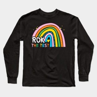 Rainbow Rock The Test Exam Testing Day Student Teacher Life Long Sleeve T-Shirt